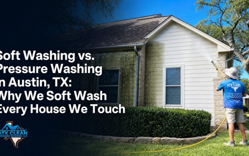 ATX Clean Publishes Soft Washing Guide for Austin Homeowners