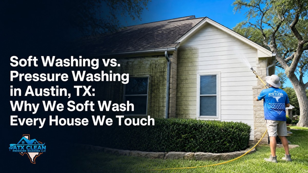 ATX Clean Publishes Soft Washing Guide for Austin Homeowners