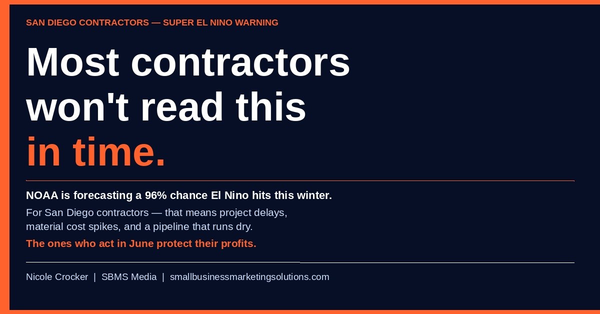 SBMS Media Is First to Warn San Diego Contractors: Prepare for El Nino Now